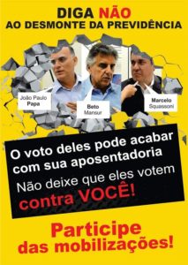 Cartaz está sendo distribuído para mostrar a posição dos três deputados da região