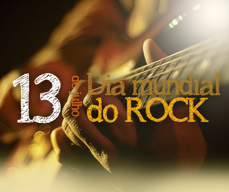 13 julho - Dia Mundial do Rock