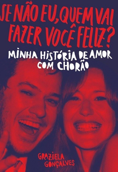 Se não eu, quem vai fazer você feliz?