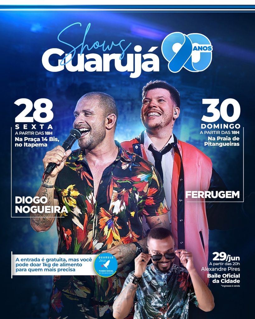 Guarujá celebra aniversário de 90 anos com shows de Diogo Nogueira e Ferrugem