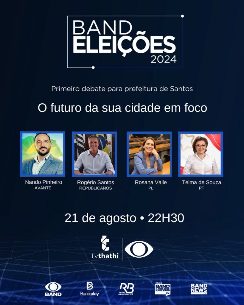 TV Thathi/Band inicia debates entre candidatos à Prefeitura de Santos