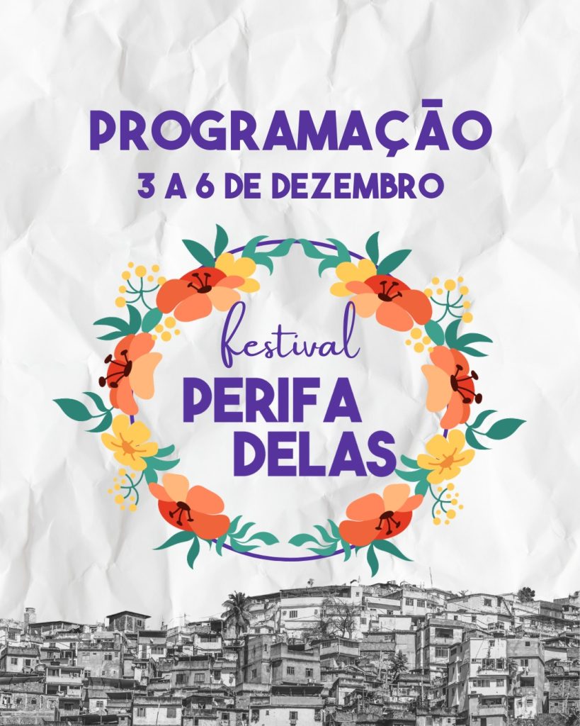 Festival Perifa Delas: Arte e redes de apoio para mulheres da periferia