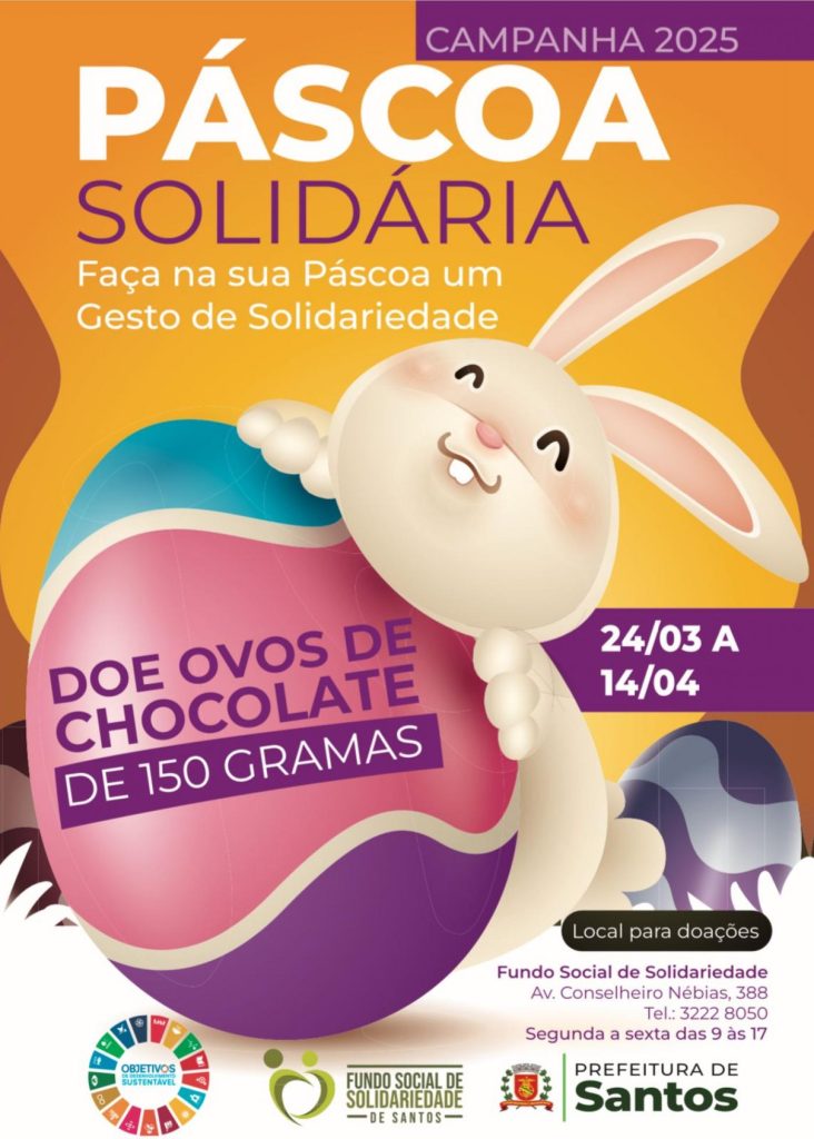 Fundo Social de Santos inicia campanha de arrecadação de ovos de Páscoa