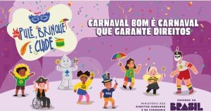 Governo lança campanha “Pule, Brinque e Cuide” para um Carnaval mais seguro